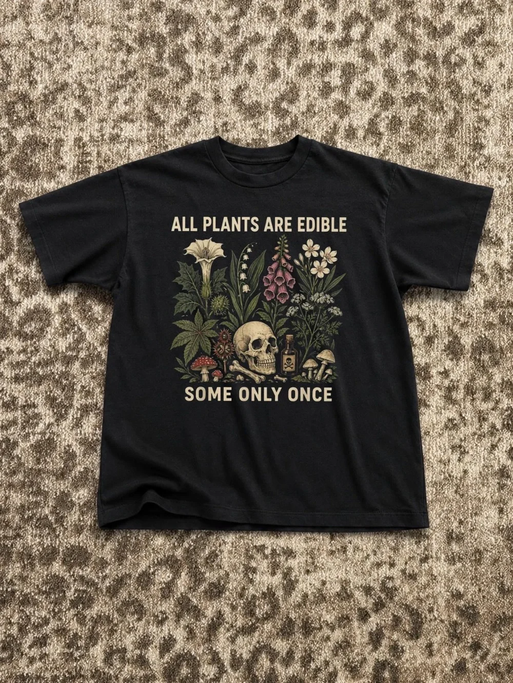 Unisex All Plants Are Edible Some Only Once Shirt, Funny Gardening Tee, Gothic
